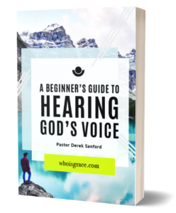 The beginner's guide to hearing god's voice ebook - How to hear god's voice